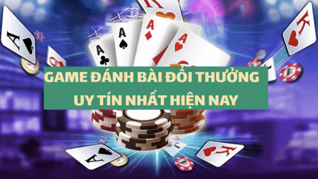 đánh bài đổi thưởng