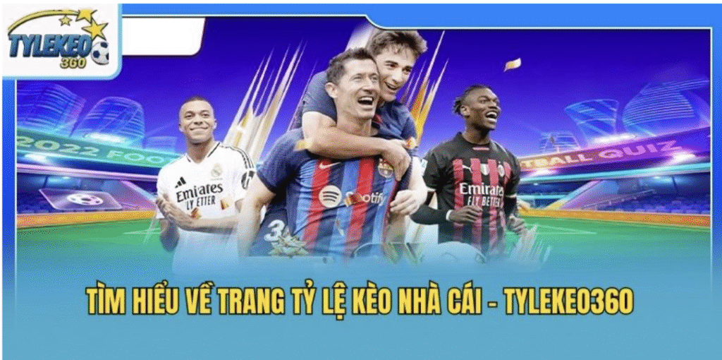 Tỷ Lệ Kèo Nhà Cái